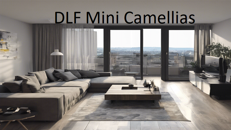 DLF Mini Camellias, DLF Mini Camellias Sector 42, DLF Mini Camellias Sector 42 Gurgaon, DLF Mini Camellias Sector 42 Gurugram, DLF Sector 42 Gurgaon, DLF Sector 42 Gurugram, DLF New Project Mini Camellias, DLF Project In Sector 42