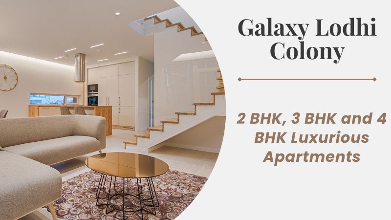 Galaxy Lodhi Colony
