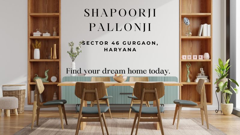 Shapoorji Pallonji Sector 46 Gurgaon