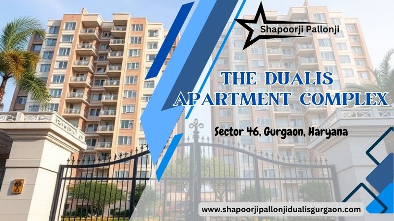 Shapoorji Pallonji The Dualis in Sector 46 Gurgaon