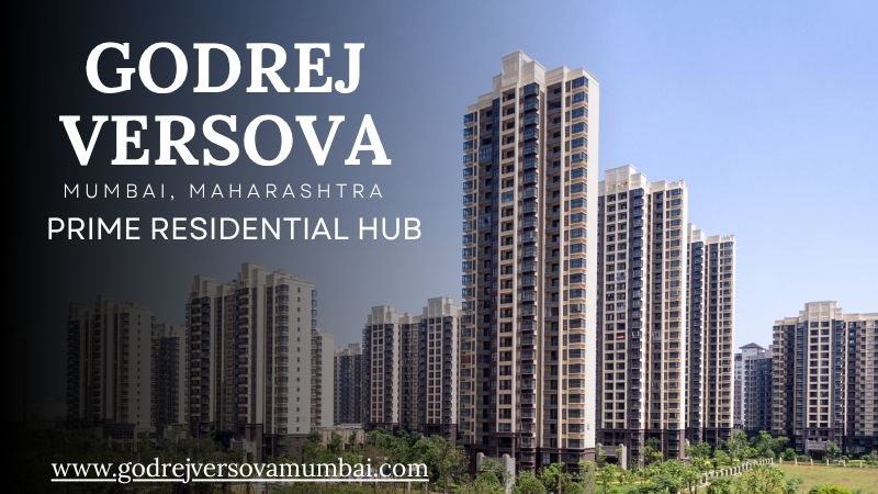 Embrace Coastal Elegance: Godrej Versova – Luxurious Apartments in Mumbai