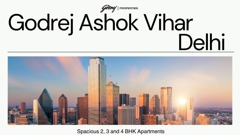 Godrej Ashok Vihar Delhi