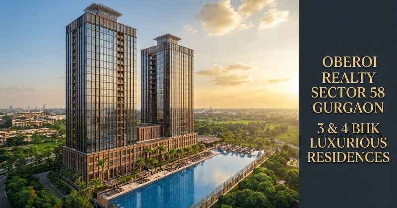 Oberoi Realty Sector 58 Gurgaon