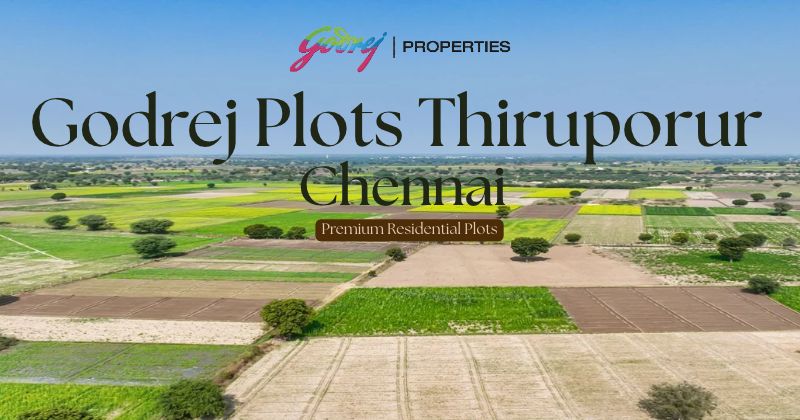 Godrej Plots Thiruporur